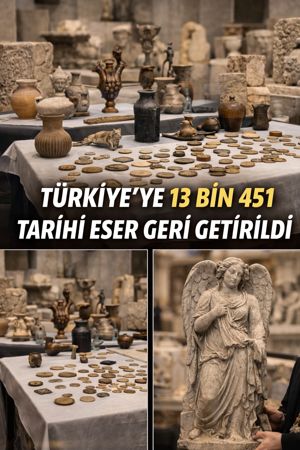 Türkiye’ye 13 Bin 451 Tarihi Eser Geri Getirildi