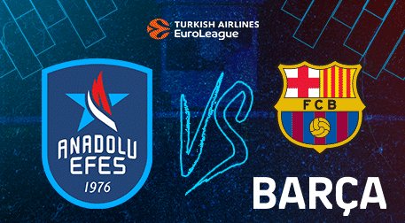 Barcelona Anadolu Efes'i Ağırlıyor